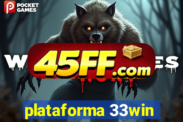plataforma 33win